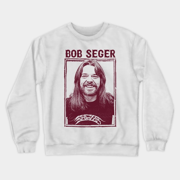 Bob Seger /// Vintage Style Fan Art Design Crewneck Sweatshirt by DankFutura